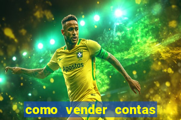 como vender contas de jogos